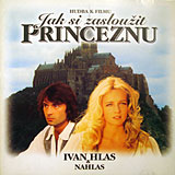 Jak si zasloužit princeznu