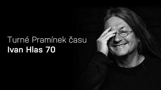 Turné pramínek času / Ivan HLAS 70